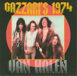 Van Halen : Gazzari's 1974